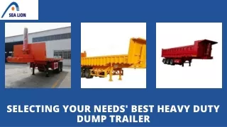 Selecting Your Needs' Best Heavy Duty Dump Trailer