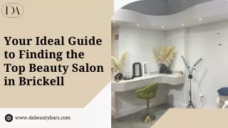 Discover the Ultimate Beauty Haven: Best Salon in Brickell