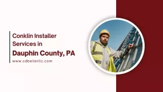 Conklin Installer Services in Dauphin County PA