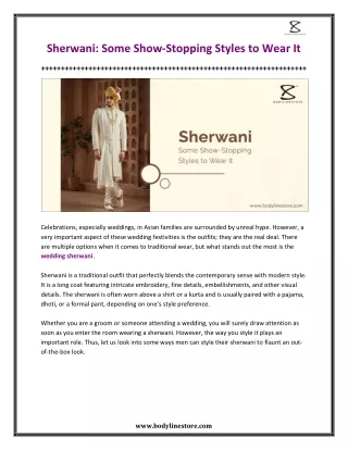 Sherwani - Some Show-Stopping Styles to Wear It