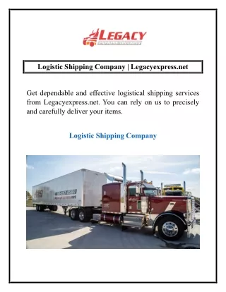 Logistic Shipping Company | Legacyexpress.net