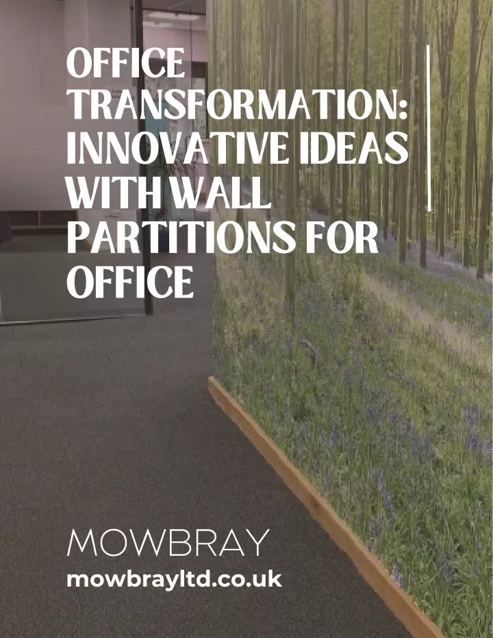 office transformation innovative ideas with wall