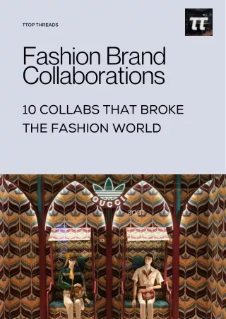 Iconic Fashion Brand Collaborations: Redefining Style