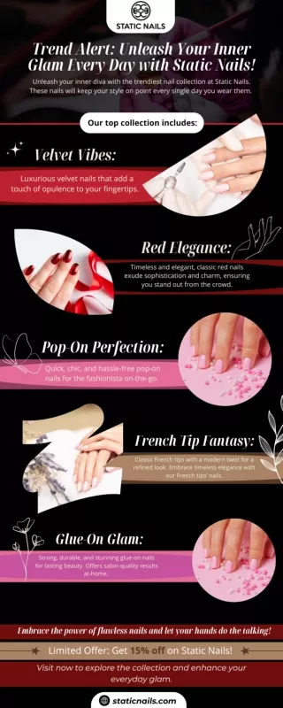 Unleash Your Inner Glam Every Day with STATIC NAILS