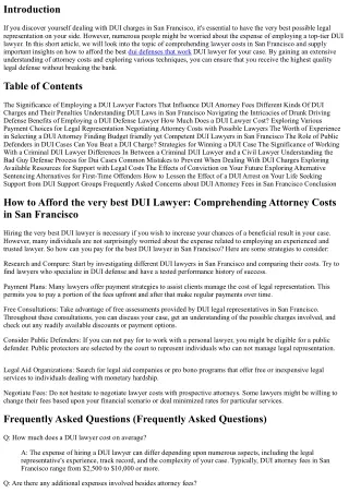 How to Afford the very best DUI Lawyer: Comprehending Lawyer Fees in San Francis