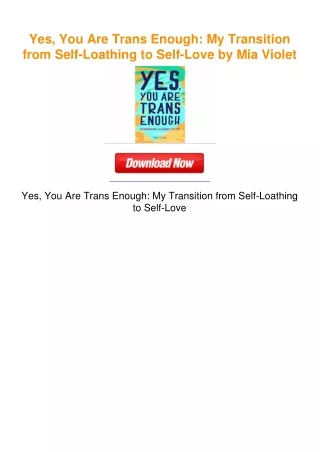 Yes, You Are Trans Enough: My Transition from Self-Loathing to Self-Love