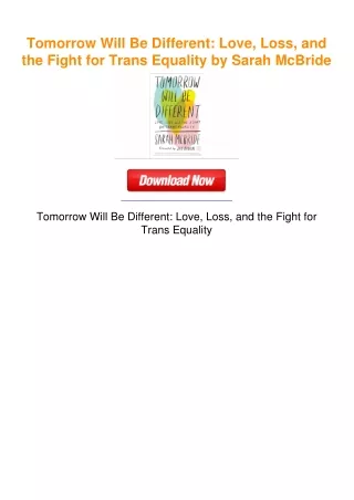 Tomorrow Will Be Different: Love, Loss, and the Fight for Trans Equality