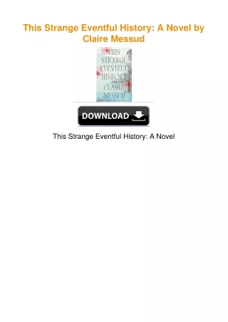 This Strange Eventful History: A Novel by Claire Messud