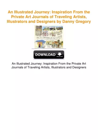 An Illustrated Journey: Inspiration From the Private Art Journals of
