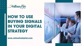 How to Use Buying Signals in Your Digital Strategy