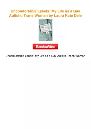 Uncomfortable Labels: My Life as a Gay Autistic Trans Woman by Laura Kate