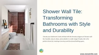 Easy-to-Clean Shower Wall Tile for a Hassle-Free Bathroom