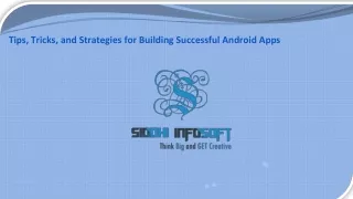 tips tricks and strategies for building successful android apps