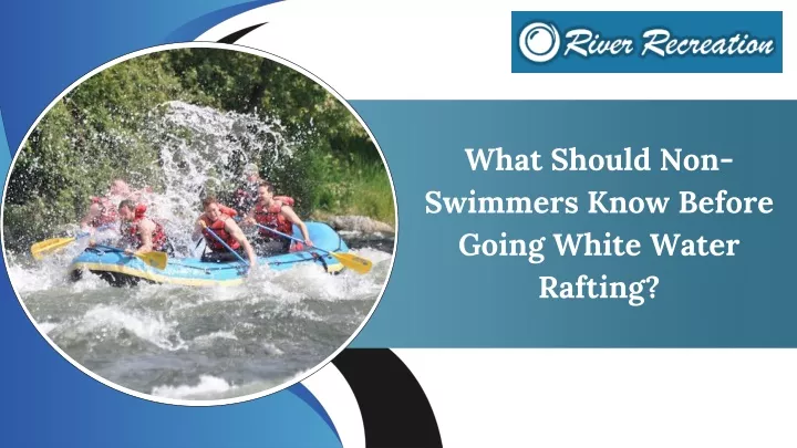 what should non swimmers know before going white