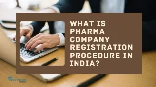 What Is Pharma Company Registration Procedure In India?