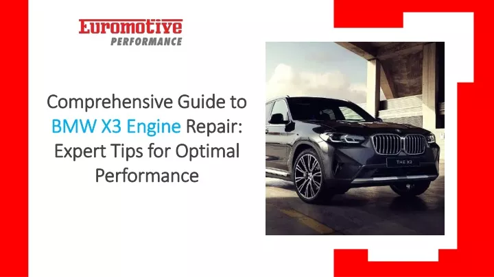 comprehensive guide to bmw x3 engine repair