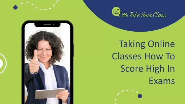 taking online classes how to score high in