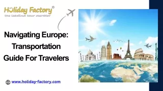 Navigating Europe Transportation Guide For Travelers