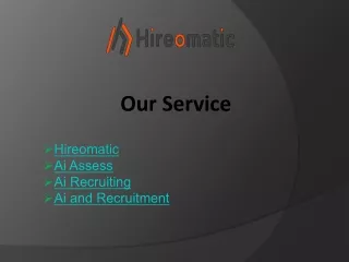 Hireomatic Streamline Your Hiring Process with AI