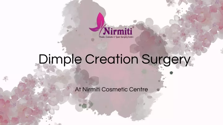 dimple creation surgery