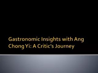 gastronomic insights with ang chong yi a critic s journey