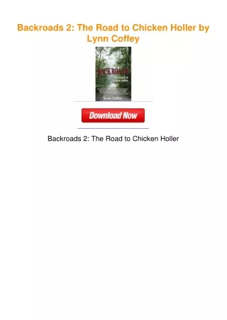 Backroads 2: The Road to Chicken Holler by Lynn Coffey