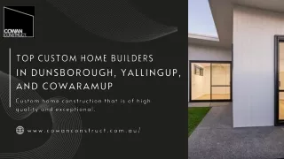 Top Custom Home Builders in Dunsborough, Yallingup, and Cowaramup