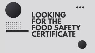 Looking For The Food Safety Certificate