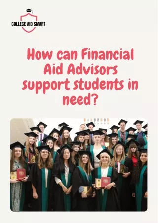 How can Financial Aid Advisors support students in need?