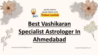 Best Vashikaran Specialist Astrologer In Ahmedabad | Trishul Jyotish