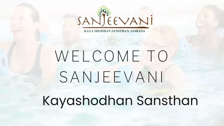 welcome to sanjeevani kayashodhan sansthan