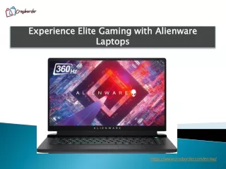 experience elite gaming with alienware laptops