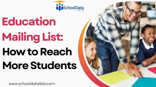 education mailing list how to reach more students