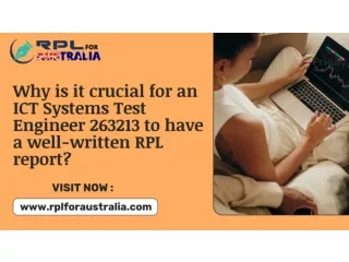 Why is it crucial for an ICT Systems Test Engineer 263213 to have a well-written RPL report