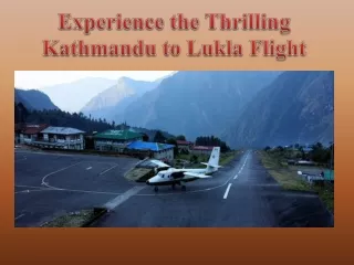 Experience the Thrilling Kathmandu to Lukla Flight