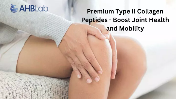 premium type ii collagen peptides boost joint