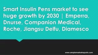 Smart Insulin Pens market to see huge growth by 2030