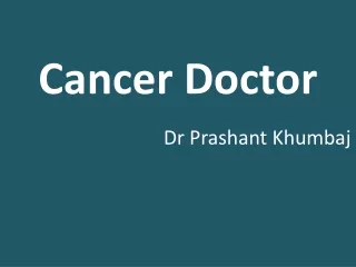 Cancer Doctor in jagatpura