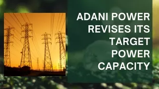 Adani Power Revises Its Target Power Capacity