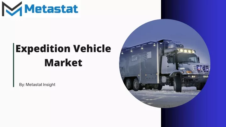 expedition vehicle market