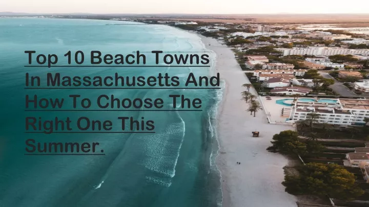 top 10 beach towns in massachusetts