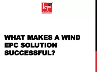 What Makes a Wind EPC Solution Successful