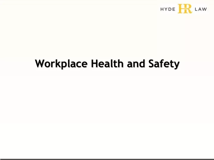 workplace health and safety