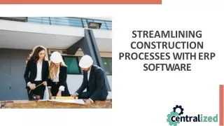 Enhance Construction Management with ERP Software | Centralized