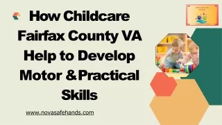 How Childcare Fairfax County VA Help to Develop Motor & Practical Skills