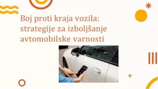 boj proti kraja vozila strategije za izbolj anje avtomobilske varnosti
