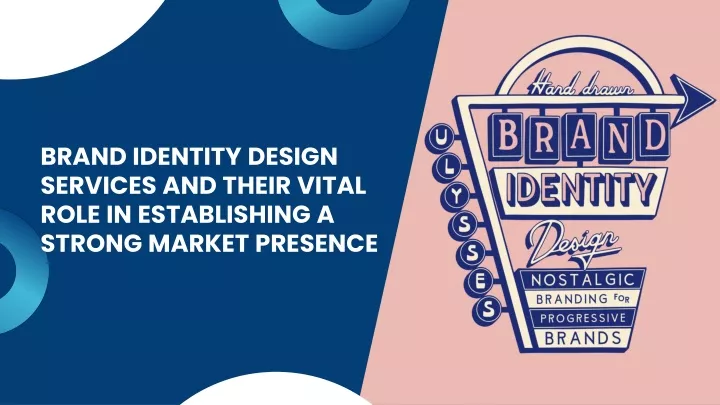 brand identity design services and their vital