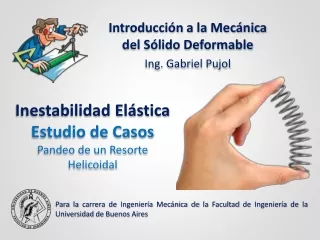 ESTUDIO DE CASOS - Inestabilidad Elástica - Pandeo de un Resorte Helicoidal