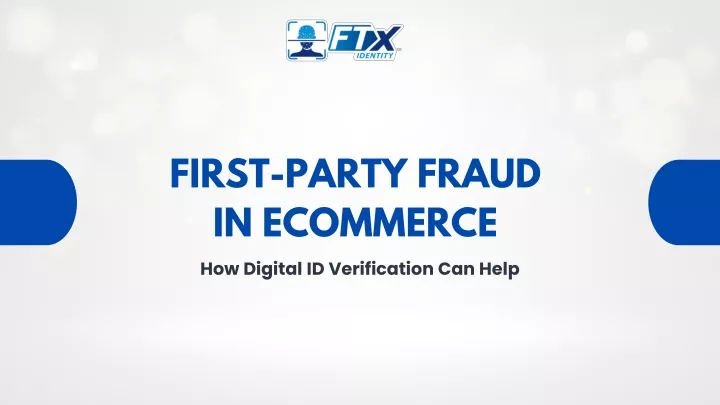 first party fraud in ecommerce