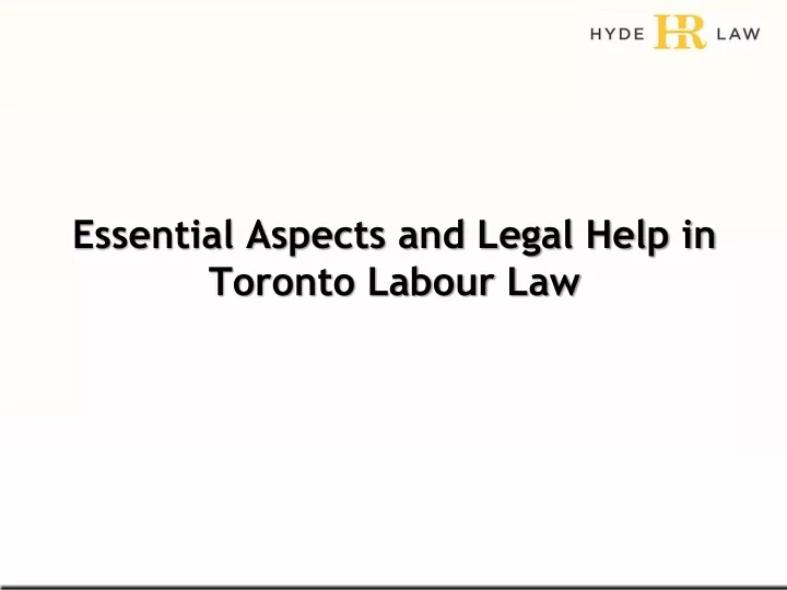 essential aspects and legal help in toronto